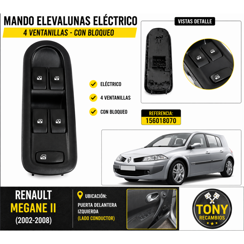 mando elevalunas renault megane 2 donde va puerta conductor botonera 156018070,BNG