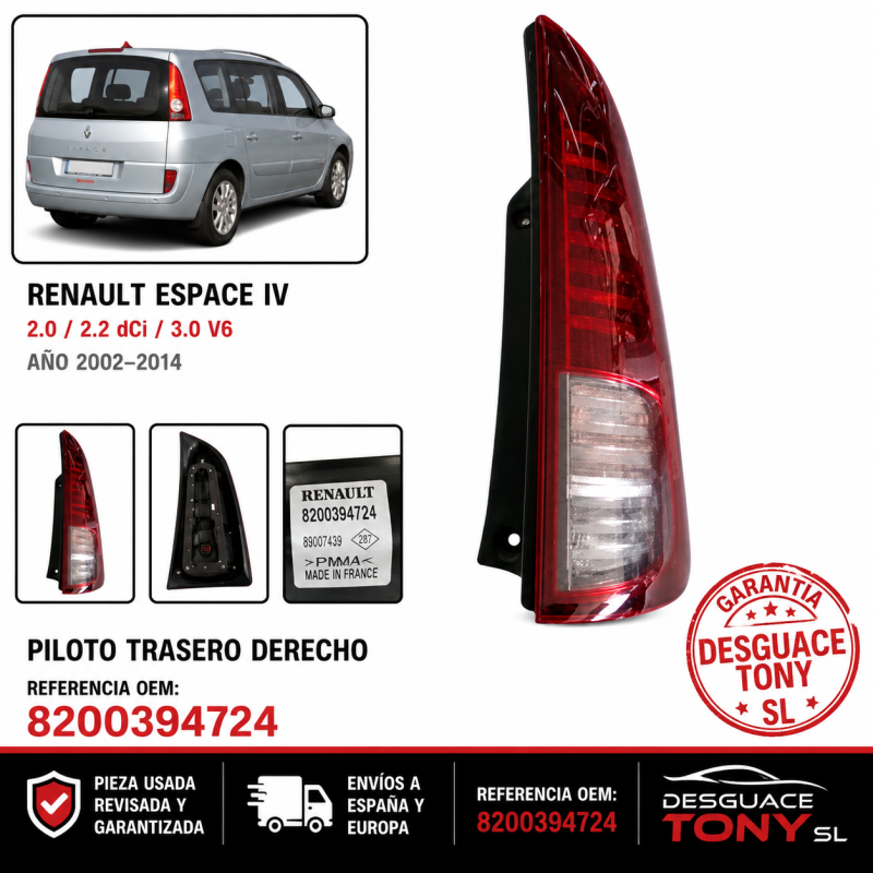 Feu arrière droit d'origine Renault Espace IV / Grand Espace IV. Référence OEM 8200394724. Pièce d'occasion contrôlée, testée et