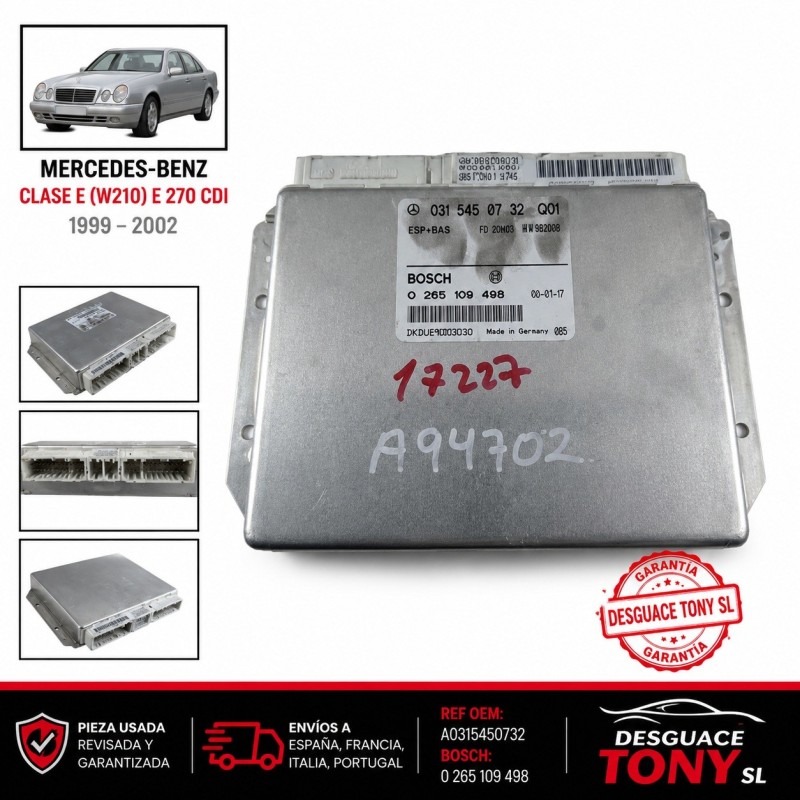 centralina-esp-bas-mercedes-classe-e-w210-e270-cdi-a0315450732-bosch-0265109498.JPG