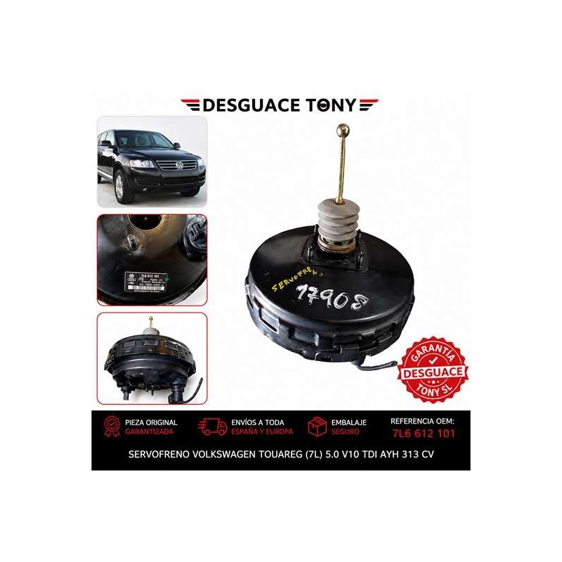 Servo-freio para Volkswagen Touareg 5.0 TDI V10 [5.0 L - 230 kW V10 7LA] Ano (2002-2007) Motor AYH Referência 7L6612101